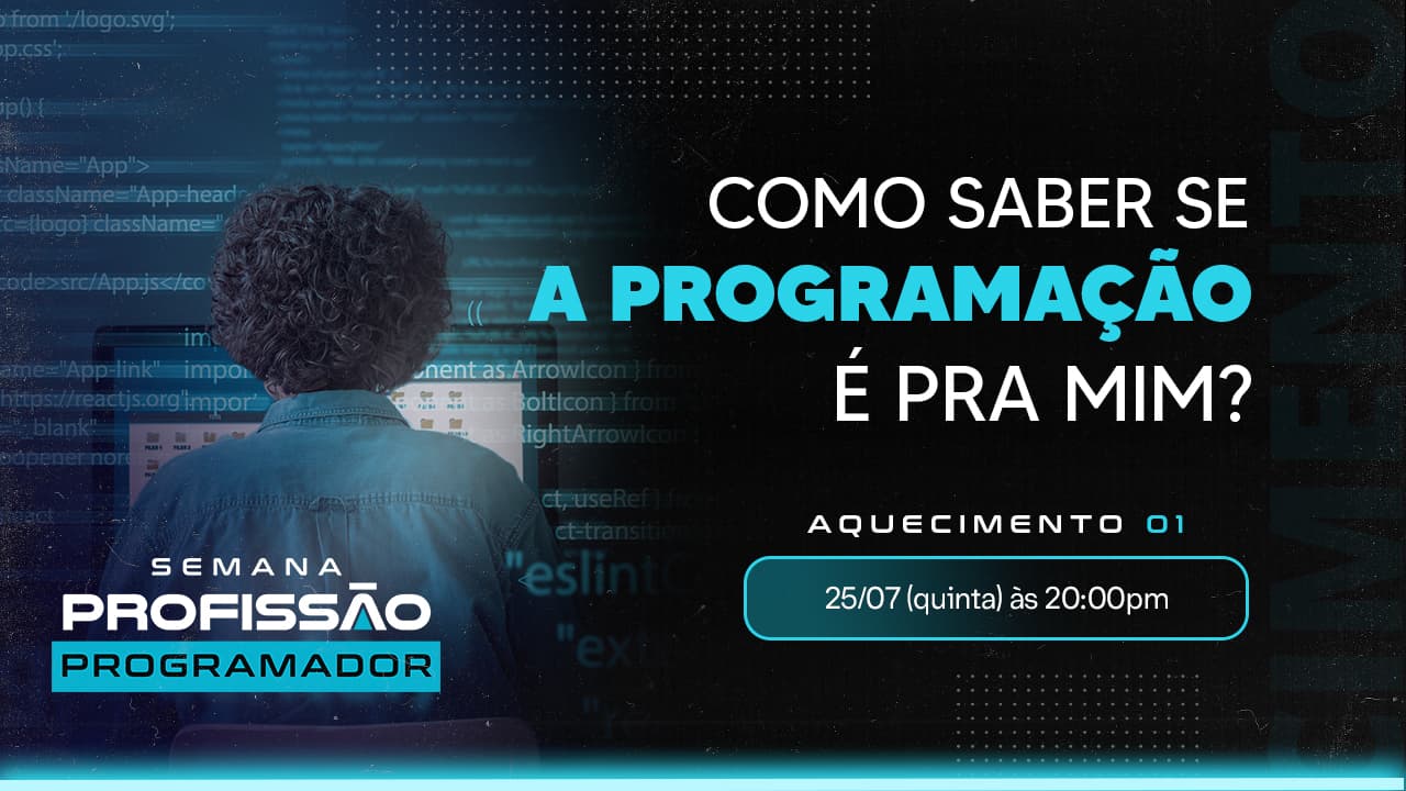 Como saber se a programação é pra mim?