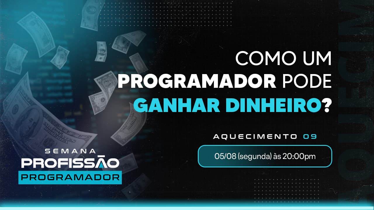 Como um Programador pode ganhar dinheiro?